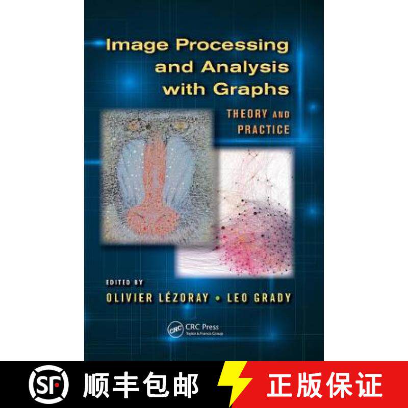 【3-4周达】Image Processing and Analysis with Graphs: Theory and Practice [9781138071766]