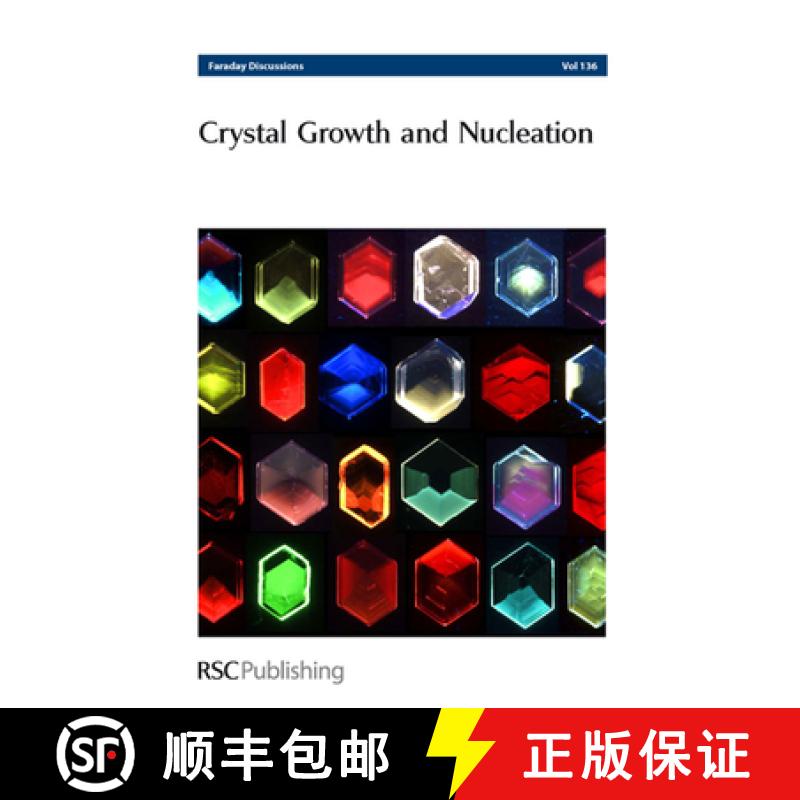 【3-4周达】Crystal Growth and Nucleation : Faraday Discussions No 136 [9780854049523]
