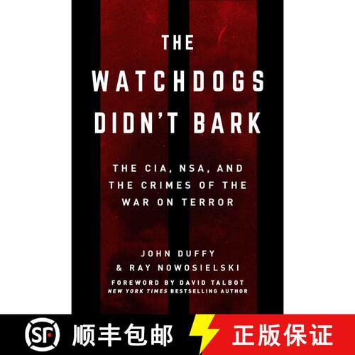【3-4周达】精装 The Watchdogs Didn't Bark: The CIA, NSA, and the Crimes of the War on Terror [9781510721364]