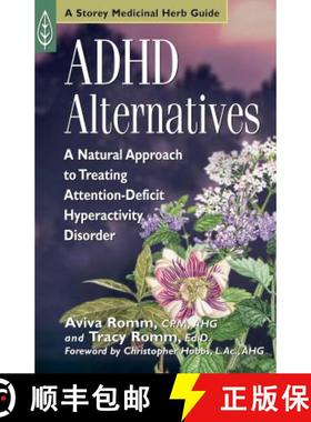【3-4周达】ADHD Alternatives: A Natural Approach to Treating Attention-Deficit Hyperactivity Disorder [9781580172486]