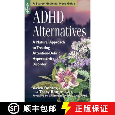 【3-4周达】ADHD Alternatives: A Natural Approach to Treating Attention-Deficit Hyperactivity Disorder [9781580172486]