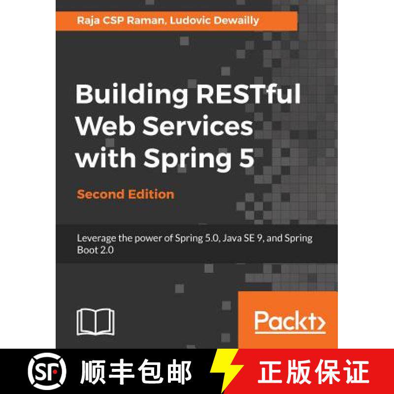 预订 Building RESTful Web Services with Spring 5: Leverage the power of Spring 5.0, Java SE 9, and Sp... [9781788475891]