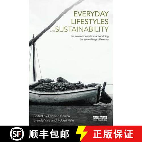 【3-4周达】精装 Everyday Lifestyles and Sustainability: The Environmental Impact of Doing the Same Th... [9781138693876]