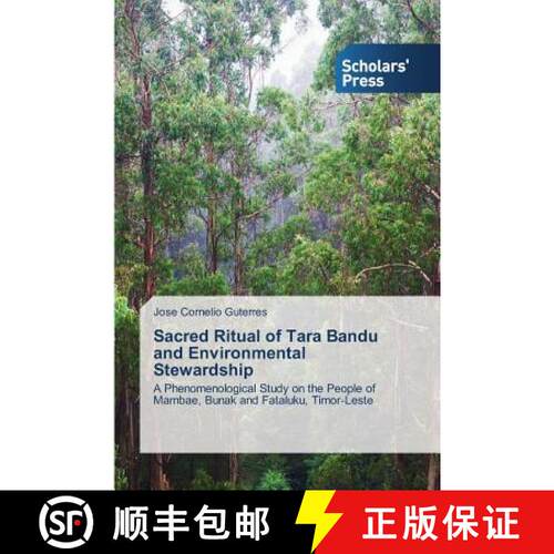 预订 Sacred Ritual of Tara Bandu and Environmental Stewardship [9783639665406]