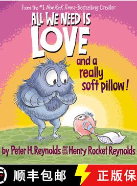 【3-4周达】All We Need Is Love and a Really Soft Pillow! [9781338572339]