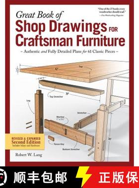 预订 Great Book of Shop Drawings for Craftsman Furniture, Revised & Expanded Second Edition: Authenti... [9781565239180]