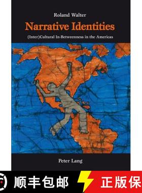 预订 Narrative Identities : (Inter)Cultural In-Betweenness in the Americas [9783906770796]