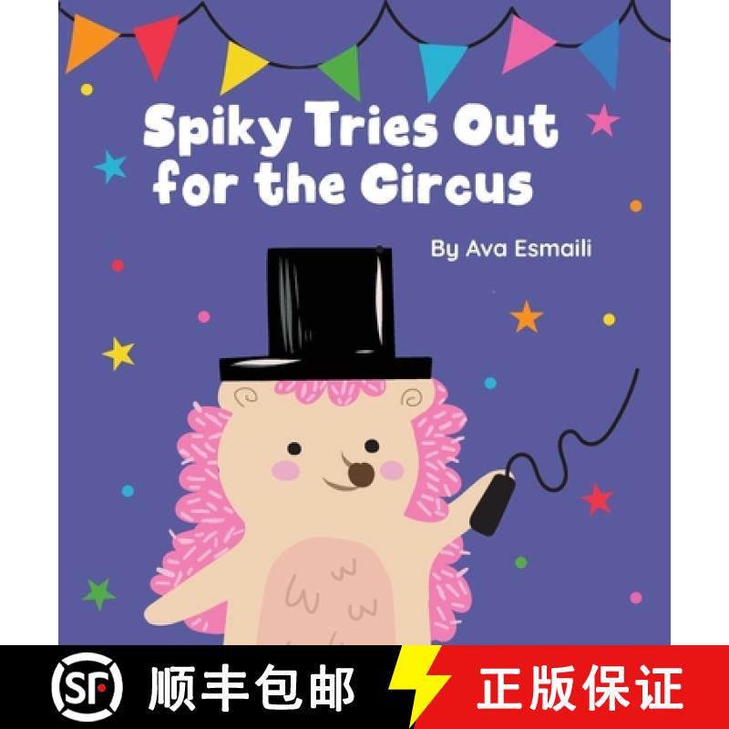 【3-4周达】Spiky Tries Out for the Circus [9798992106336]