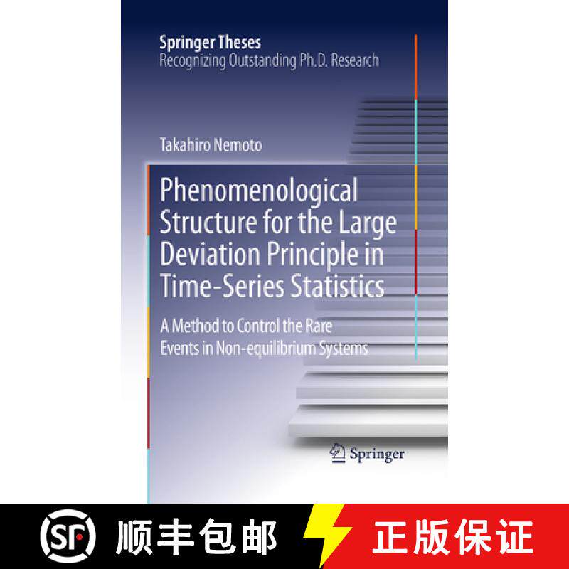 【3-4周达】Phenomenological Structure for the Large Deviation Principle in Time-Series Statistics: A ... [9789811013188]
