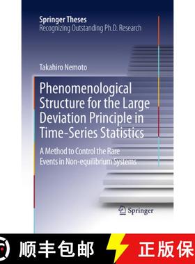【3-4周达】Phenomenological Structure for the Large Deviation Principle in Time-Series Statistics: A ... [9789811013188]