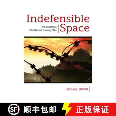 【3-4周达】Indefensible Space : The Architecture of the National Insecurity State [9780415953689]