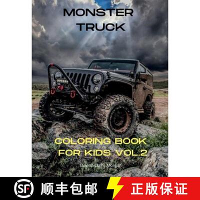 【3-4周达】Monster Truck Coloring Book for Kids vol.2: A Fun Coloring and Activity Book with Big Truc... [9798889352433]