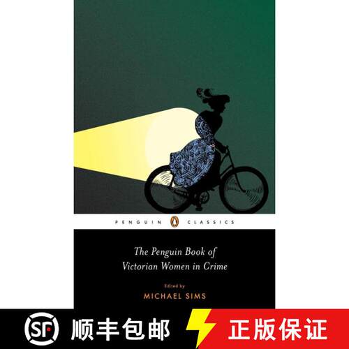 【3-4周达】The Penguin Book of Victorian Women in Crime: Forgotten Cops and Private Eyes from the Tim... [9780143106210]