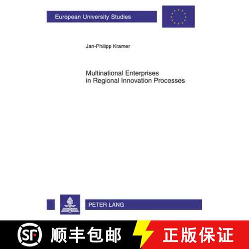 【2-3周达】Multinational Enterprises in Regional Innovation Processes: Empirical Insights into Intang... [9783631618134]