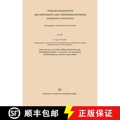 【3-4周达】Untersuchung Und Zahlenmassige Bestimmung Der Schneideigenschaften Von Messern Mit Besonde... [9783663038023]