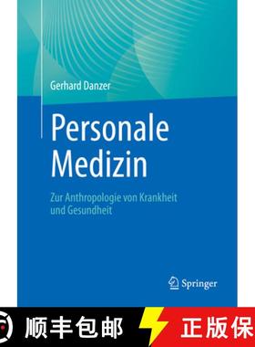 【3-4周达】Personale Medizin: Zur Anthropologie Von Krankheit Und Gesundheit [9783662631348]
