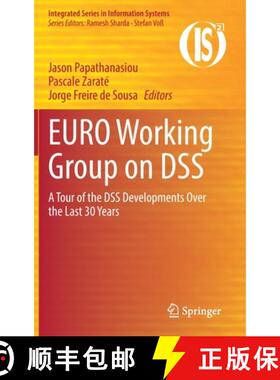 【3-4周达】EURO Working Group on DSS : A Tour of the DSS Developments Over the Last 30 Years [9783030703769]