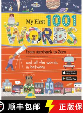 【3-4周达】MY FIRST 1001 WORDS: From Aardvark to Zero and all the words in between [9781912944712]
