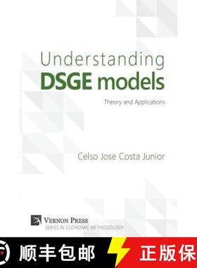 【3-4周达】Understanding Dsge Models: Theory and Applications [9781622731336]