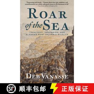 Sea Most the Roar Valuable World’s Tale Wildlife Obsession and 4周达 9781513209579 Treachery