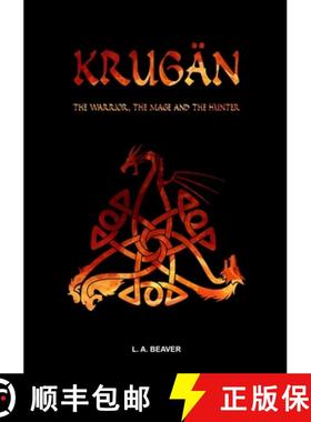 【3-4周达】KRUGÄN - The warrior, the mage and the hunter [9781291602142]
