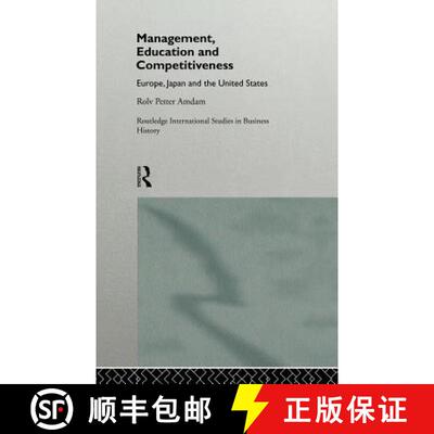 【3-4周达】精装 Management, Education and Competitiveness : Europe, Japan and the United States [9780415120920]