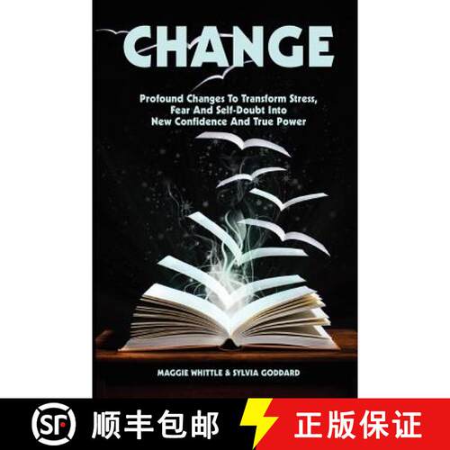 【3-4周达】Change: Profound Changes to Transform Stress, Fear and Self-Doubt into New Confidence and ... [9780957140806]