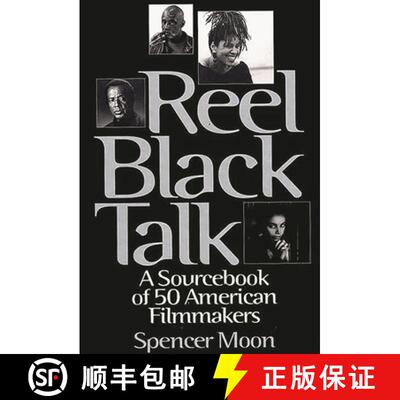 【3-4周达】精装 Reel Black Talk: A Sourcebook of 50 American Filmmakers [9780313298301]