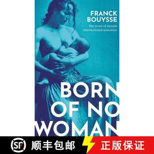 【3-4周达】Born of No Woman: The Word-Of-Mouth International Bestseller [9781474616225]