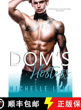 【3-4周达】The Dom's Hostess: A Billionaire Secret Baby Romance [9781648080807]