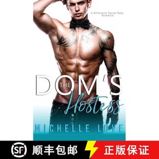 【3-4周达】The Dom's Hostess: A Billionaire Secret Baby Romance [9781648080807]