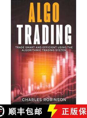 预订 Algo Trading: Trade Smart and Efficiently Using the Algorithmic Trading System [9798224671946]