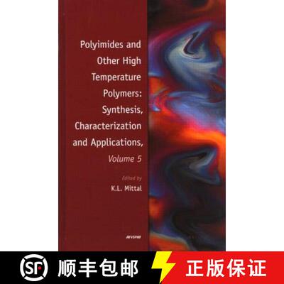 【3-4周达】Polyimides and Other High Temperature Polymers: Synthesis, Characterization and Applicatio... [9789004170803]