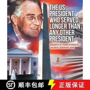 Who Served President The Franklin Biography Longer Roosev... Any Other 4周达 9798869416209 Than