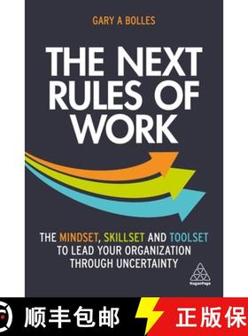 【3-4周达】The Next Rules of Work: The Mindset, Skillset and Toolset to Lead Your Organization Throug... [9781398601666]