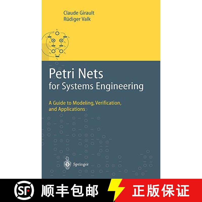 【3-4周达】Petri Nets for Systems Engineering : A Guide to Modeling, Verification, and Applications [9783540412175]