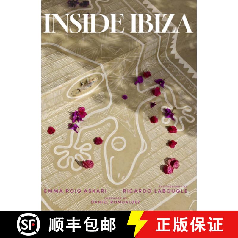 【3-4周达】Inside Ibiza: A Balm for the Soul [9780865654396]