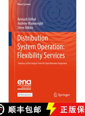 【3-4周达】Distribution System Operation: Flexibility Services : Summary of Key Outputs From the Open... [9783031929045]