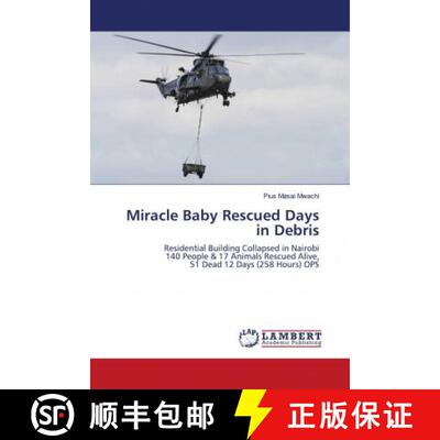 预订 Miracle Baby Rescued Days in Debris [9786202799836]