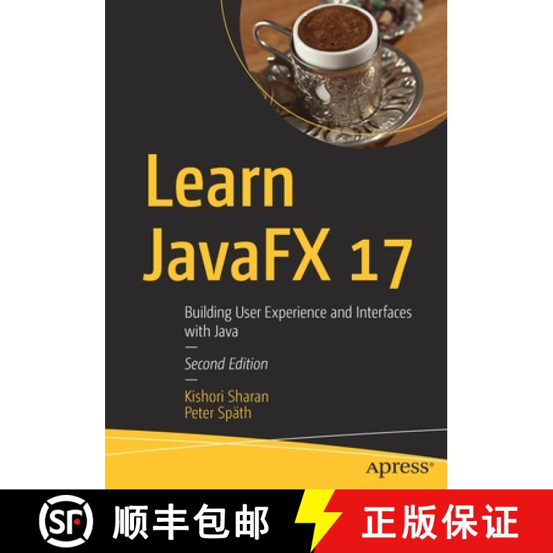 【3-4周达】Learn JavaFX 17 : Building User Experience and Interfaces with Java [9781484278475]