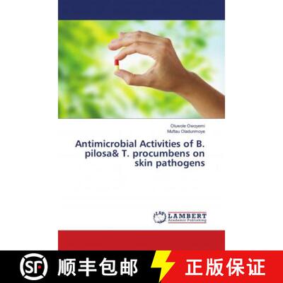 预订 Antimicrobial Activities of B. pilosa& T. procumbens on skin pathogens [9786138339892]