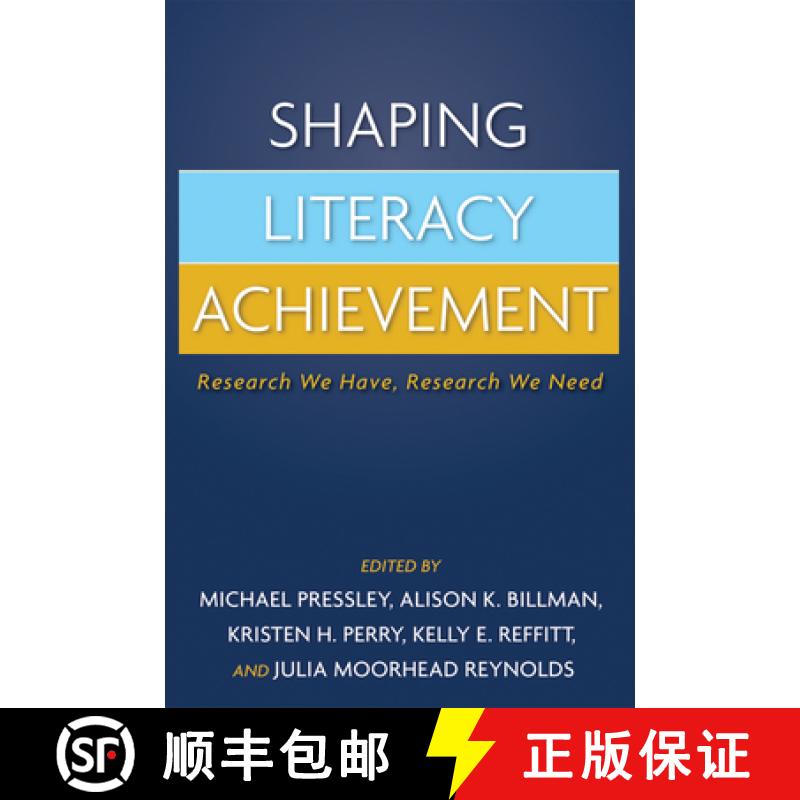 【3-4周达】Shaping Literacy Achievement: Research We Have, Research We Need [9781593854096]