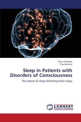 【4周达】Sleep in Patients with Disorders of Consciousness[9783659310959]