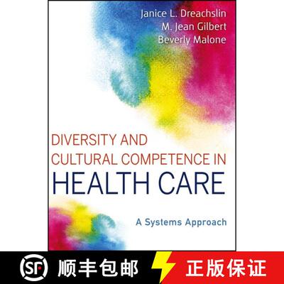 【3-4周达】Diversity And Cultural Competence In Health Care: A Systems Approach [Wiley公共健康] [9781118065600]