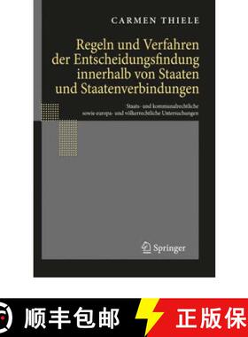 【3-4周达】Regeln Und Verfahren Der Entscheidungsfindung Innerhalb Von Staaten Und Staatenverbindunge... [9783540789949]