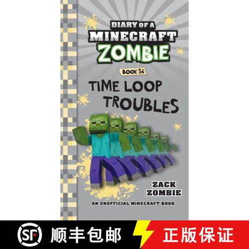 【3-4周达】精装 Diary of a Minecraft Zombie Book 36: Time Loop Troubles [9781965347515]