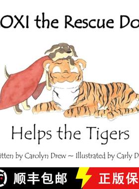 【3-4周达】ROXI the Rescue Dog - Helps the Tigers: An Animal Compassion Story for Children (ages 2-6) [9781999179076]