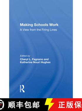 【3-4周达】Making Schools Work: A View from the Firing Lines [9780367009144]