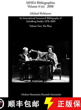 【3-4周达】An International Annotated Bibliography of Strindberg Studies 1870-2005: Vol. 2, the Plays [9780947623821]