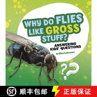 Questions Flies Stuff? Answering Gross Like 9781977131706 预订 Kids Why